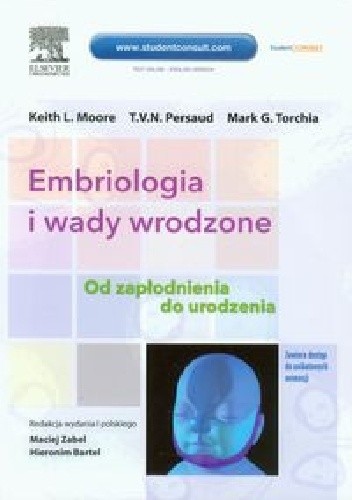 Okładka książki Embriologia i wady wrodzone Keith L. Moore, T.V.N. Persaud, Mark G. Torchia