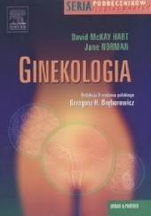 Okładka książki Ginekologia. Seria podręczników ilustrowanych David McKay Hart, Jane Norman