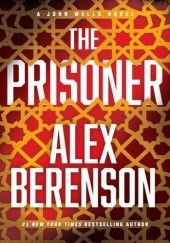 Okładka książki The Prisoner Alex Berenson