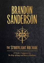 Okładka książki The Stormlight Archive: A Pocket Companion to The Way of Kings and Words of Radiance Brandon Sanderson