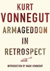 Okładka książki Armageddon in Retrospect Kurt Vonnegut