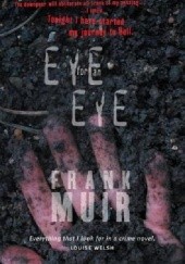 Okładka książki Eye For An Eye Frank Muir