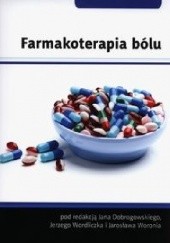 Okładka książki Farmakoterapia bólu Jan Dobrogowski, Jerzy Wordliczek, Jarosław Woroń