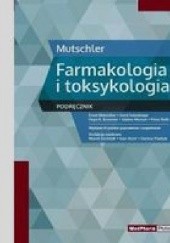 Okładka książki Mutschler. Farmakologia i toksykologia. Podręcznik Gerd Geisslinger, Heyo Kroemer, Ernst Mutschler