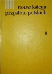 Okładka książki Nowa księga przysłów i wyrażeń przysłowiowych polskich tom 4 Stanisław Świrko, praca zbiorowa