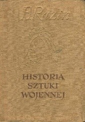 Okładka książki Historia sztuki wojennej Tom I Sztuka wojenna okresu niewolniczego E. Razin