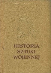 Okładka książki Historia sztuki wojennej, t. II. Sztuka wojenna okresu feudalnego E. Razin