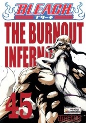 Okładka książki Bleach 45. The Burnout Inferno Tite Kubo