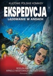 Okładka książki Ekspedycja. Lądowanie w Andach Alfred Górny, Arnold Mostowicz, Bogusław Polch