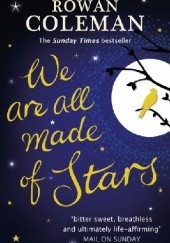 Okładka książki We are all made of stars Rowan Coleman