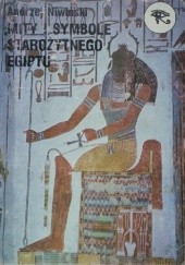 Okładka książki Mity i symbole starożytnego Egiptu Andrzej Niwiński