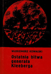 Ostatnia bitwa generała Kleeberga