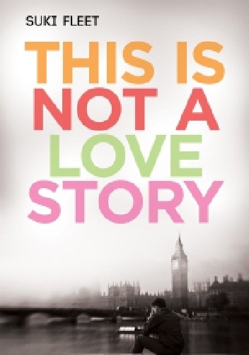 This is Not a Love Story