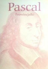 Okładka książki Prowincjałki Blaise Pascal