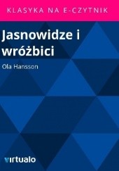 Okładka książki Jasnowidze i wróżbici Ola Hansson