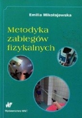Okładka książki Metodyka zabiegów fizykalnych Emilia Mikołajewska