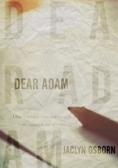 Okładka książki Dear Adam Jaclyn Osborn