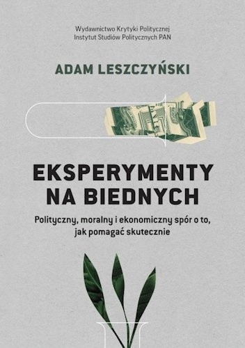 Okładka książki Eksperymenty na biednych Adam Leszczyński