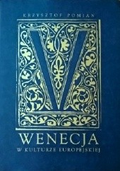 Okładka książki Wenecja w kulturze europejskiej Krzysztof Pomian