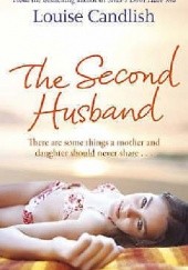 Okładka książki The Second Husband Louise Candlish