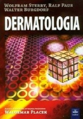Okładka książki Dermatologia Walter Burgdorf, Ralf Paus, Wolfram Sterry