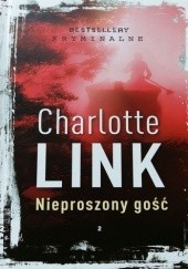 Okładka książki Nieproszony gość Charlotte Link