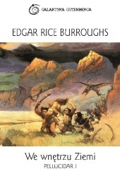 Okładka książki We wnętrzu Ziemi Edgar Rice Burroughs