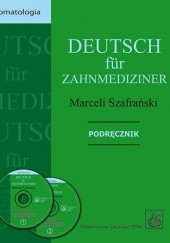 Deutsch für Zahnmediziner. Podręcznik. Stomatologia