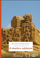 Okładka książki O skarbcu zaklętym Władysław Syrokomla