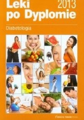 Okładka książki Leki po Dyplomie Diabetologia 2013 praca zbiorowa