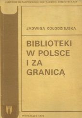 Okładka książki Biblioteki w Polsce i za granicą Jadwiga Kołodziejska