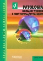 Okładka książki Patologia narządu wzroku i guzy wewnątrzgałkowe Maria Starzycka