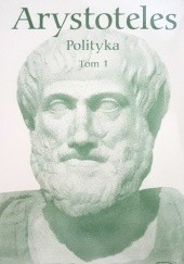 Okładka książki Polityka Tom I Arystoteles