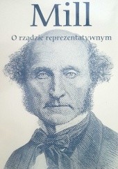 Okładka książki O rządzie reprezentatywnym oraz O zasadzie użyteczności John Stuart Mill