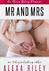 Okładka książki Mr and Mrs Alexa Riley