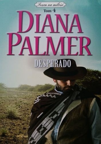 Okładka książki Desperado Diana Palmer
