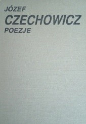 Okładka książki Poezje Józef Czechowicz