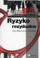 Okładka książki Ryzyko rezydualne chorób układu sercowo-naczyniowego Tom 2 Marek Naruszewicz