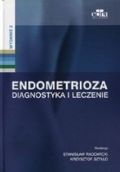 Endometrioza. Diagnostyka i leczenie