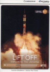 Okładka książki Lift Off: Exploring the Universe Caroline Shackleton, Nathan Paul Turner