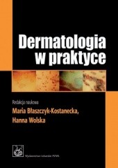 Okładka książki Dermatologia w praktyce. Wydanie 2