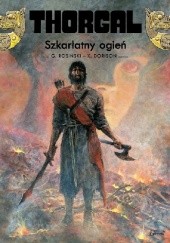 Okładka książki Thorgal: Szkarłatny Ogień Xavier Dorison, Grzegorz Rosiński