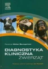 Okładka książki Diagnostyka kliniczna zwierząt Walter Baumgartner