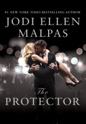 Okładka książki The Protector Jodi Ellen Malpas