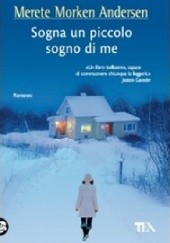 Okładka książki Sogna un piccolo sogno di me Merete Morken Andersen