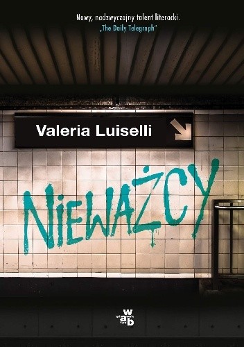 Okładka książki Nieważcy Valeria Luiselli