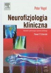 Okładka książki Neurofizjologia kliniczna autora Peter Vogel, 9788376091594