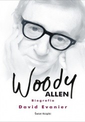 Okładka książki Woody Allen. Biografia David Evanier