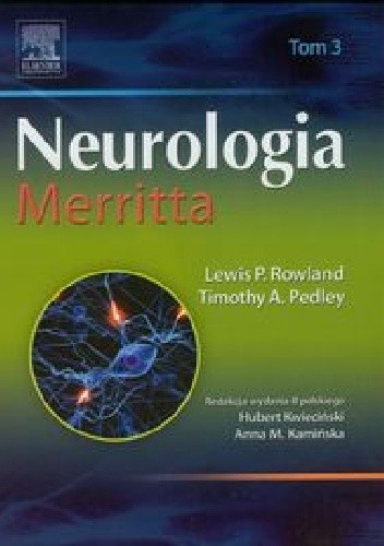 Okładka książki Neurologia Merritta Tom 3 Timothy A. Pedley, Lewis P. Rowland
