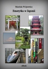 Okładka książki Emerytka w Japonii Mariola Wójtowicz